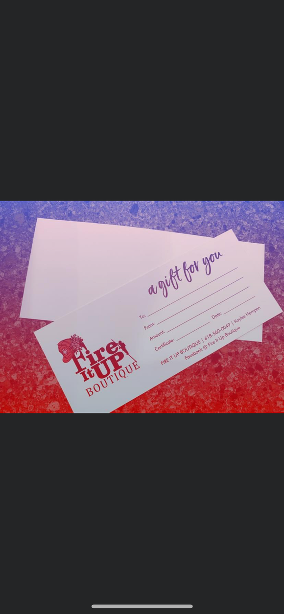 Fire It Up Boutique Gift Certificate
